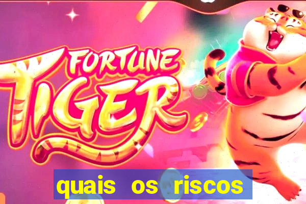 quais os riscos dos jogos de aposta